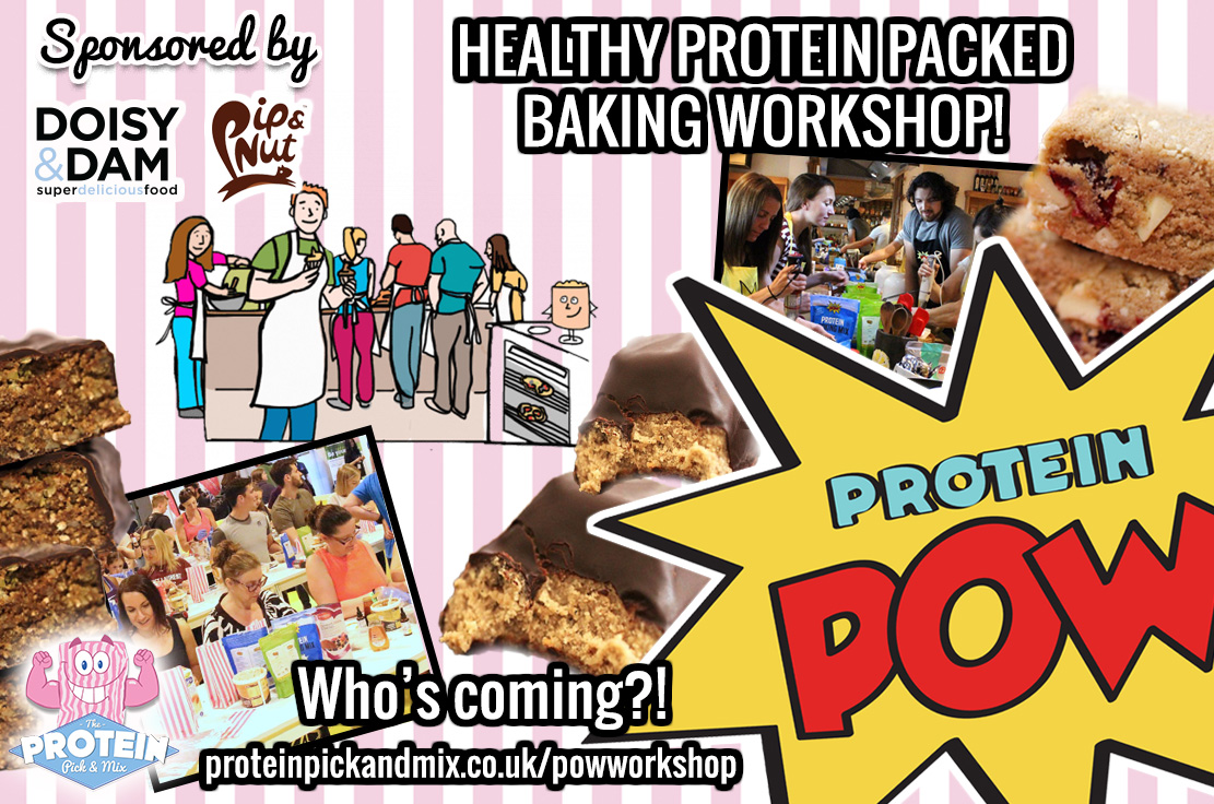 Protein Pow Baking Event - Protein Pick and Mix